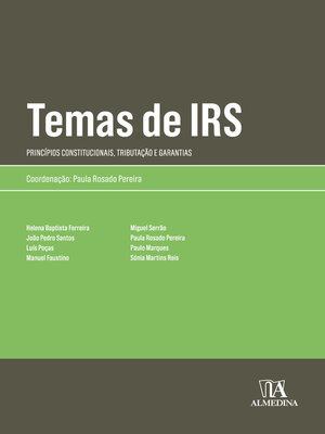cover image of Temas de IRS- Princípios Constitucionais, Tributação e Garantias